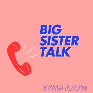 Big Sister Talk
