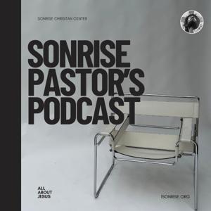 Sonrise Pastors Podcast