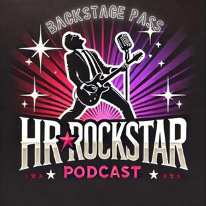 Backstage Pass: The HR Rock Star