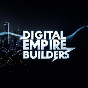 Digital Empire Builders