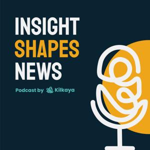Insight Shapes News