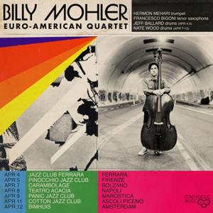 BILLY MOHLER Quartet EuroTour 2025