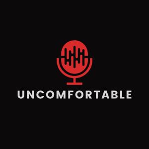 Uncomfortable