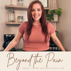 Beyond the Pain: Heart and Home Healing After Loss