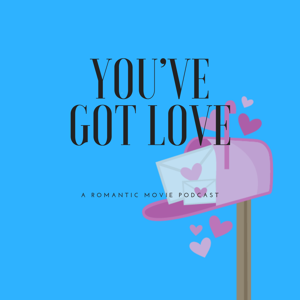 You've Got Love