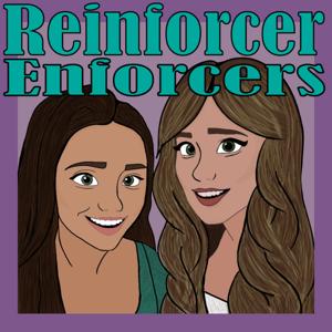 Reinforcer Enforcers