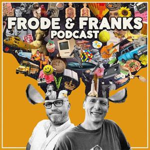 Frode og Frank’s Podcast