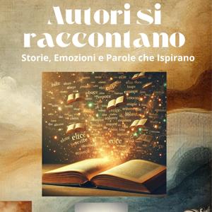 Autori si raccontano