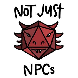 Not Just NPCs
