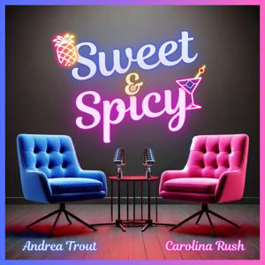 Sweet and Spicy