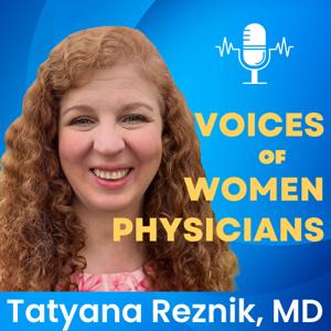 Voices of Women Physicians