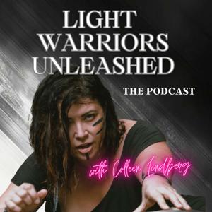Light Warriors Unleashed