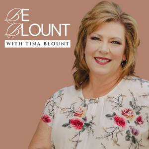 Be Blount by Tina Blount