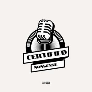 CERTIFIED NONSENSE