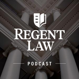 The Regent Law Podcast