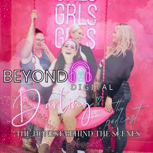 Beyond The Digital... Darling