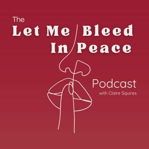 Let Me Bleed In Peace Podcast
