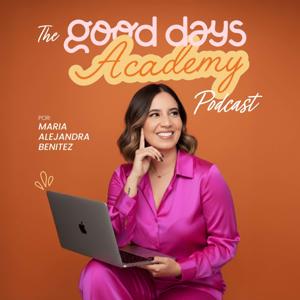 Good Days Academy Podcast