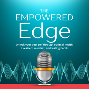 The Empowered Edge Podcast