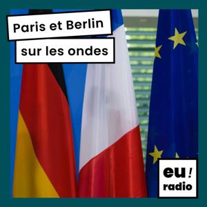 Paris et Berlin sur les ondes