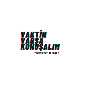 Vaktin Varsa Konuşalım