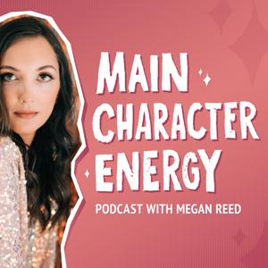 Main Character Energy