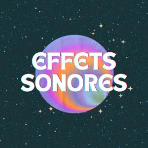 Effets Sonores