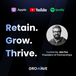 Retain. Grow. Thrive.