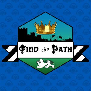 War for the Crown – Find the Path Podcast