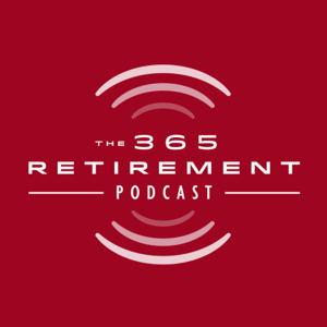 The 365 Retirement Podcast