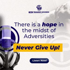 The Trumpet Sounds - Hope to Victory