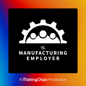 The Manufacturing Employer
