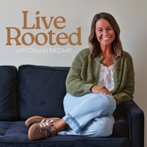 Live Rooted | Real Life, Motherhood, Marriage, Faith, And Personal Growth