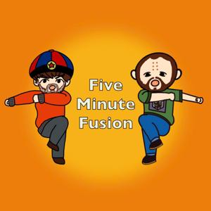 Five-Minute-Fusion