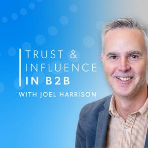 Trust & Influence in B2B