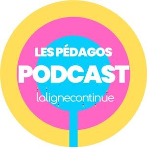Les pédagos podcast de LaLigneContinue