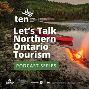 Let's Talk Northern Ontario Tourism