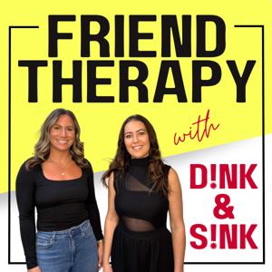 FRIEND THERAPY with D!NK & S!NK