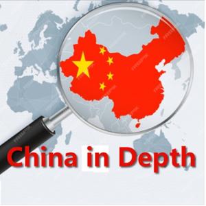 China in Depth - Past and Present + NEWS/VIEWS/NOVELS