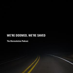 The Biorevolution Podcast