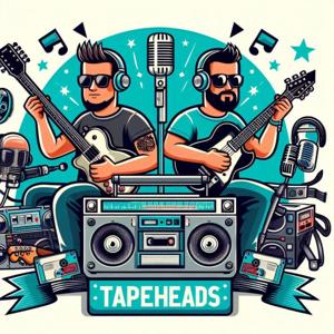 TapeHeads: 80's Music and Beyond by Blaine and Todd