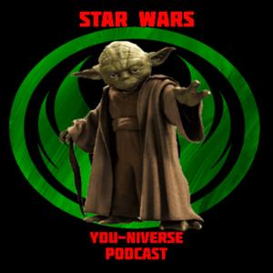 Star Wars YOUniverse Podcast