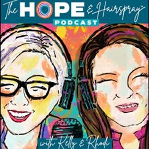 Hope & Hairspray