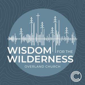 Wisdom for the Wilderness