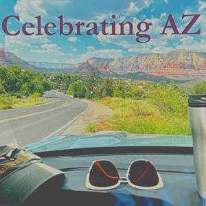 Celebrating Arizona