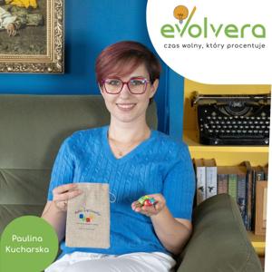 Evolvera — czas wolny, który procentuje