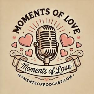 Moments of Love from A to Z