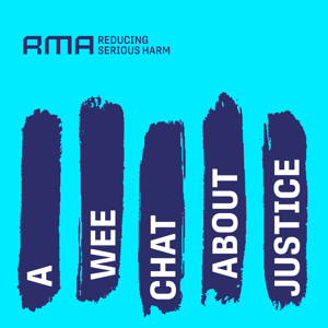 A Wee Chat About Justice