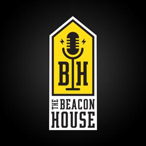 The Beacon House Podcast