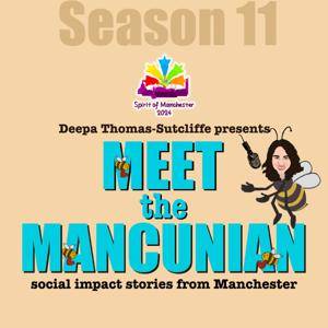 Meet the Mancunian Podcast: social impact stories from Manchester